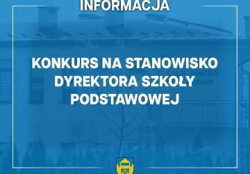 Konkurs na stanowisko Dyrektora Szkoły Podstawowej