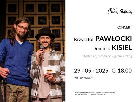 Koncert duetu Dominik Kisiel & Krzysztof Pawłocki