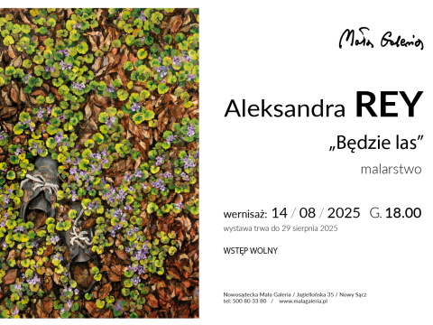Wernisaż malarstwa Aleksandry Rey „Będzie las”