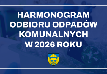 Harmonogram odbioru odpadów komunalnych w 2026 roku