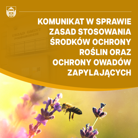 Komunikat w sprawie zasad stosowania środków ochrony roślin oraz ochrony owadów zapylających