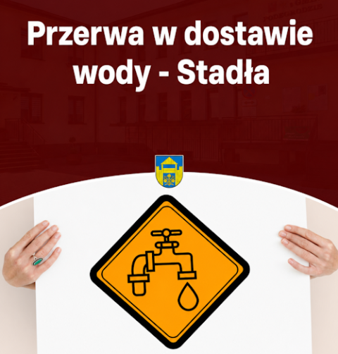 Przerwa w dostawie wody - Stadła
