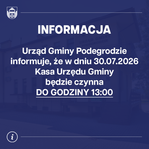 Godziny pracy kasy Urzędu Gminy Podegrodzie w dniu 30.07.2026