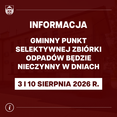 Gminny Punkt Selektywnej Zbiórki Odpadów w Podegrodziu będzie nieczynny w dniach 3 i 10 sierpnia