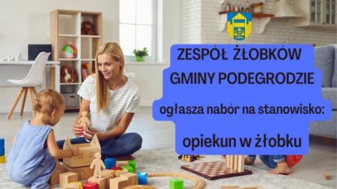 Nabór na stanowisko: opiekun w żłobku