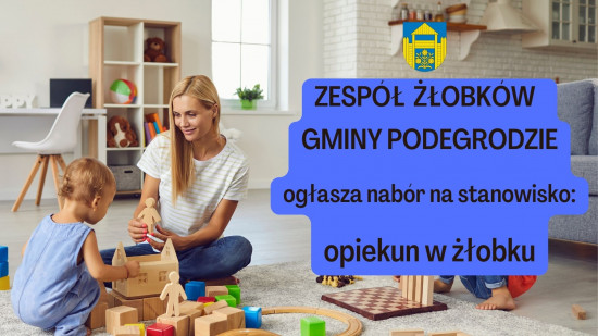 Nabór na stanowisko: opiekun w żłobku