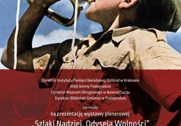 Prezentacja wystawy plenerowej „Szlaki Nadziei. Odyseja Wolności” Losy Polaków w czasie II wojny światowej