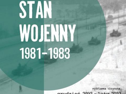 Serdecznie zapraszamy: otwarcie wystawy STAN WOJENNY 1981 – 1983 – w Podegrodziu 9 grudnia br. o godz. 11:30.