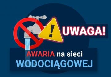 UWAGA! Mieszkańcy miejscowości Brzeznej - brak wody