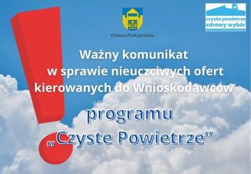 Ważny komunikat w sprawie nieuczciwych ofert kierowanych do Wnioskodawców programu „Czyste Powietrze”