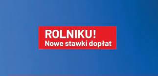 Rolniku! Nowe stawki dopłat