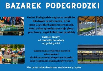 Zapraszamy do sprzedawania i kupowania na Bazarku Podegrodzkim