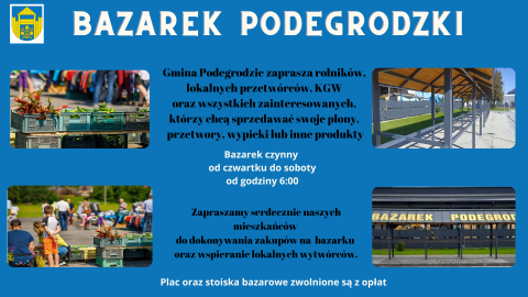 Zapraszamy do sprzedawania i kupowania na Bazarku Podegrodzkim