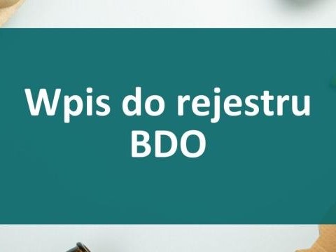 Obowiązek wpisania się do rejestru BDO dla nowego rodzaju podmiotów