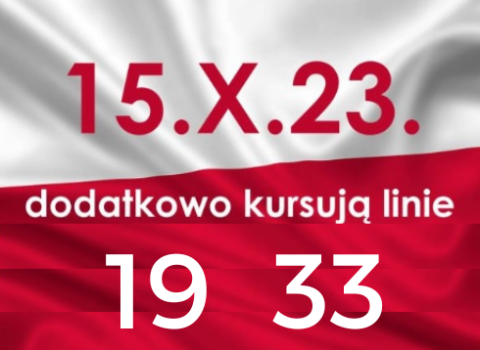 LINIE 19, 33 KURSUJĄ W DNIU 15 PAŹDZIERNIKA 2023R. (NIEDZIELA)