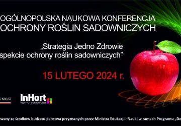 63 Ogólnopolska Naukowa Konferencja Ochrony Roślin Sadowniczych IO-PIB