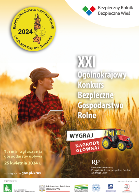 XXI Ogólnokrajowy Konkurs Bezpieczne Gospodarstwo rolne w 2024 roku