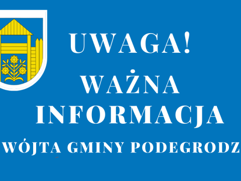 OBWIESZCZENIE Wójta Gminy Podegrodzie