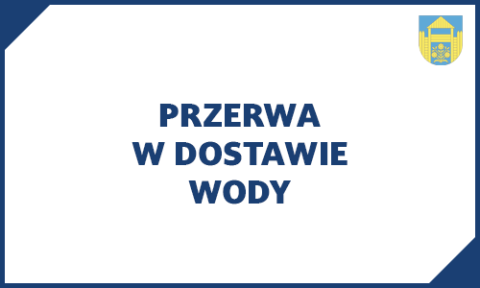 Podegrodzie - przerwa w dostawie wody