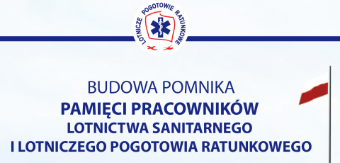 Budowa pomnika pamięci pracowników lotnictwa sanitarnego i LPR