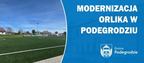Modernizacja Orlika w Podegrodziu