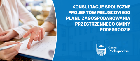 Konsultacje społeczne projektów Miejscowego Planu Zagospodarowania Przestrzennego