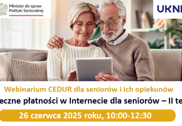 Zaproszenie na webinarium CEDUR dla seniorów i ich opiekunów