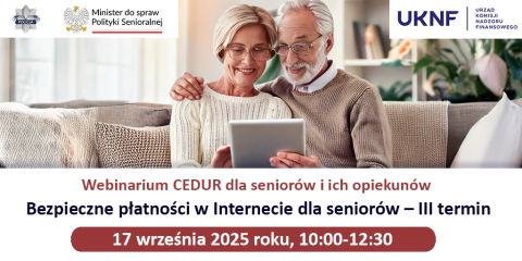 Webinarium CEDUR „Bezpieczne płatności w Internecie dla seniorów – III termin”, 17 września 2025 roku