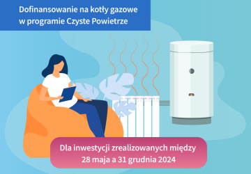 Ważna data wpływu. Ruszył nabór na dotacje do kotłów gazowych w programie Czyste Powietrze