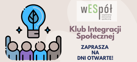 Dni otwarte Klubu Integracji Społecznej