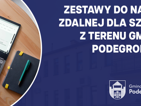 Zestawy do nauki zdalnej dla szkół z terenu Gminy Podegrodzie