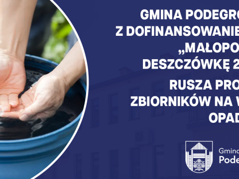 Gmina Podegrodzie z dofinansowaniem na „Małopolską Deszczówkę 2025”! Rusza projekt zbiorników na wodę opadową