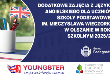 Dodatkowe zajęcia z języka angielskiego dla uczniów  Szkoły Podstawowej im. Mieczysława Wieczorka w Olszanie w roku szkolnym 2025/26