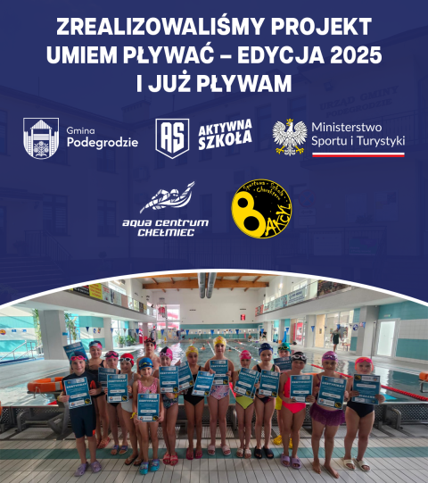 Zrealizowaliśmy projekt UMIEM PŁYWAĆ – edycja 2025 i JUŻ PŁYWAM