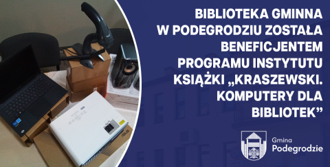 Nowy sprzęt w Bibliotece Gminnej w Podegrodziu