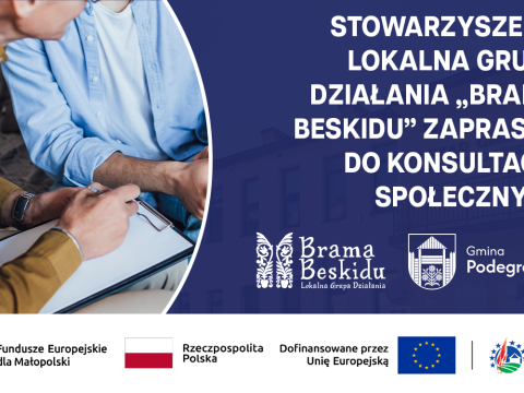 Stowarzyszenie Lokalna Grupa Działania „Brama Beskidu” zaprasza do konsultacji społecznych