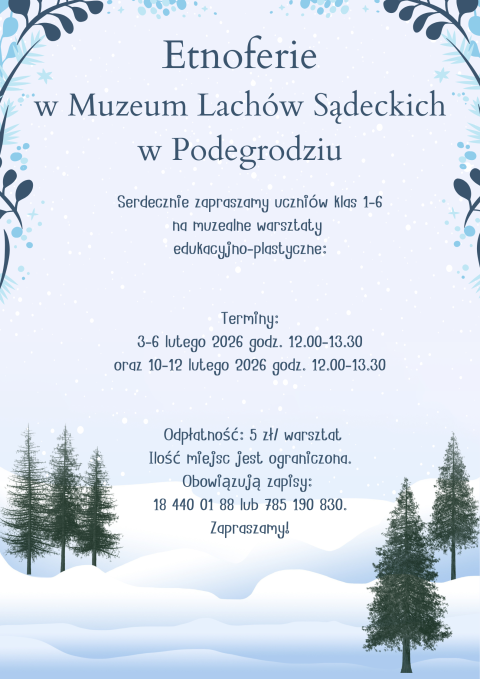 ETNOFERIE w Muzeum w Podegrodziu