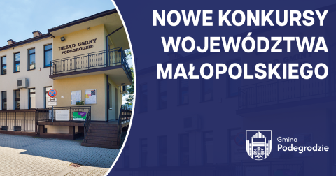 Nowe konkursy Województwa Małopolskiego