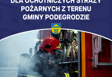 Zakup wyposażenia dla Ochotniczych Straży Pożarnych z terenu Gminy Podegrodzie