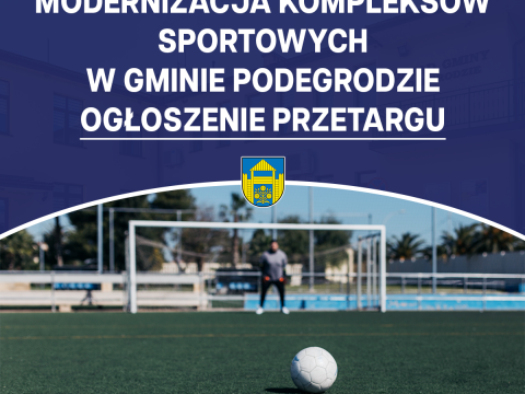 Ogłoszenie postępowania przetargowego – modernizacja kompleksów sportowych Orlik