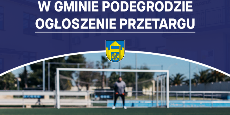Ogłoszenie postępowania przetargowego – modernizacja kompleksów sportowych Orlik