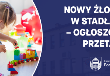 Gmina Podegrodzie ogłosiła przetarg na utworzenie 46 nowych miejsc opieki w żłobku w Stadłach