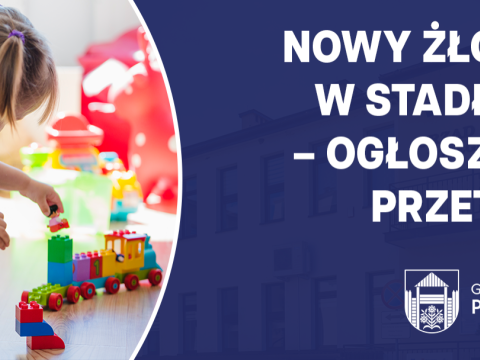 Gmina Podegrodzie ogłosiła przetarg na utworzenie 46 nowych miejsc opieki w żłobku w Stadłach