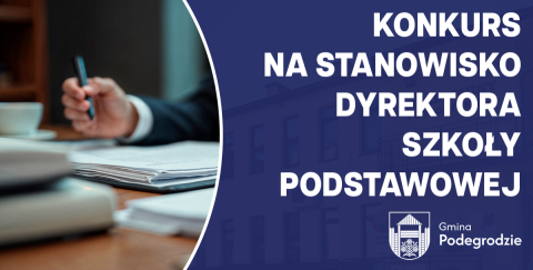 KONKURS NA STANOWISKO DYREKTORA SZKOŁY PODSTAWOWEJ