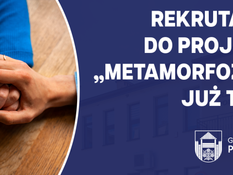 Kompleksowy Program Reintegracji Społecznej i Zawodowej Mieszkańców Subregionu Sądeckiego „Metamorfozy 2”