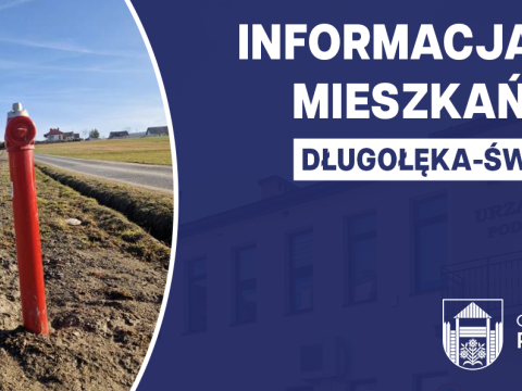 Informacja dla mieszkańców miejscowości Długołęka-Świerkla