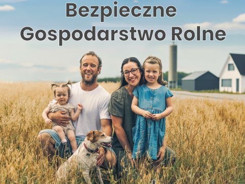 XXIII Ogólnokrajowy Konkurs Bezpieczne Gospodarstwo Rolne