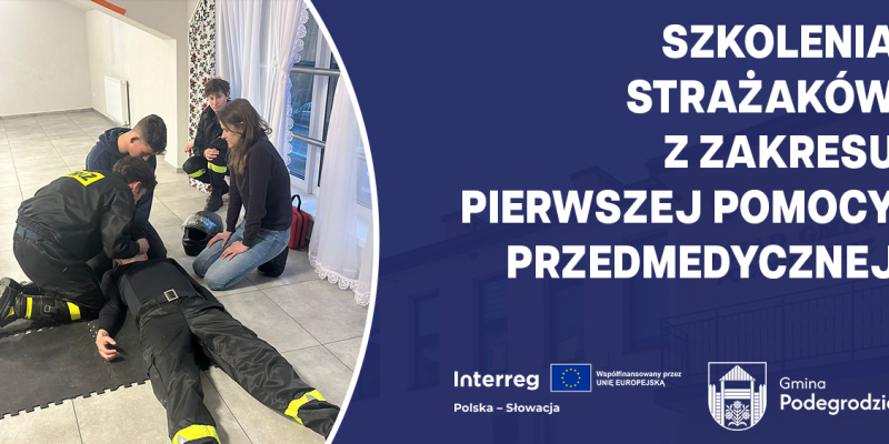 Szkolenia strażaków Ochotniczych Straży Pożarnych z zakresu pierwszej pomocy przedmedycznej
