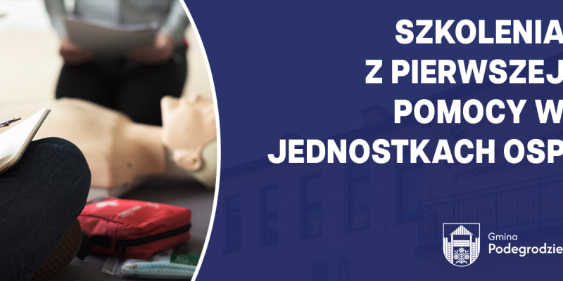 Szkolenia z pierwszej pomocy w jednostkach OSP w gminie Podegrodzie w ramach naboru Małopolskie OSP 2026.