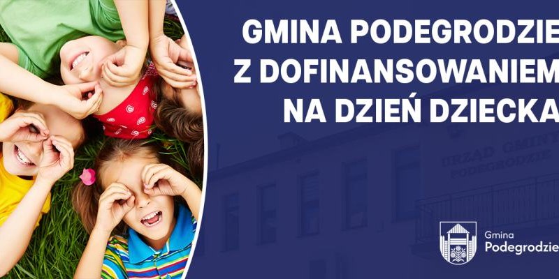 Dofinansowanie na realizację zadania „Małopolski Dzień Dziecka”